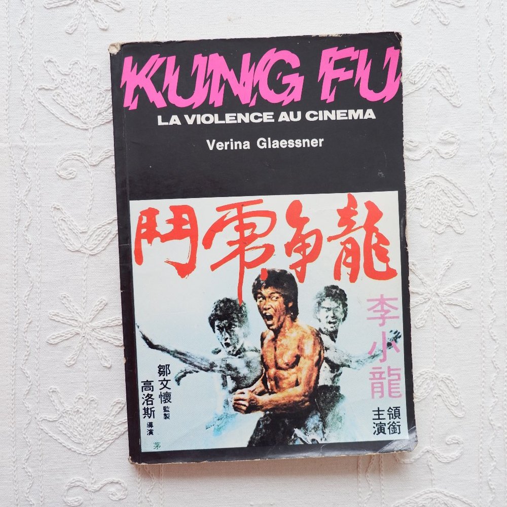 Kung Fu: violence au cinéma - Glaessner